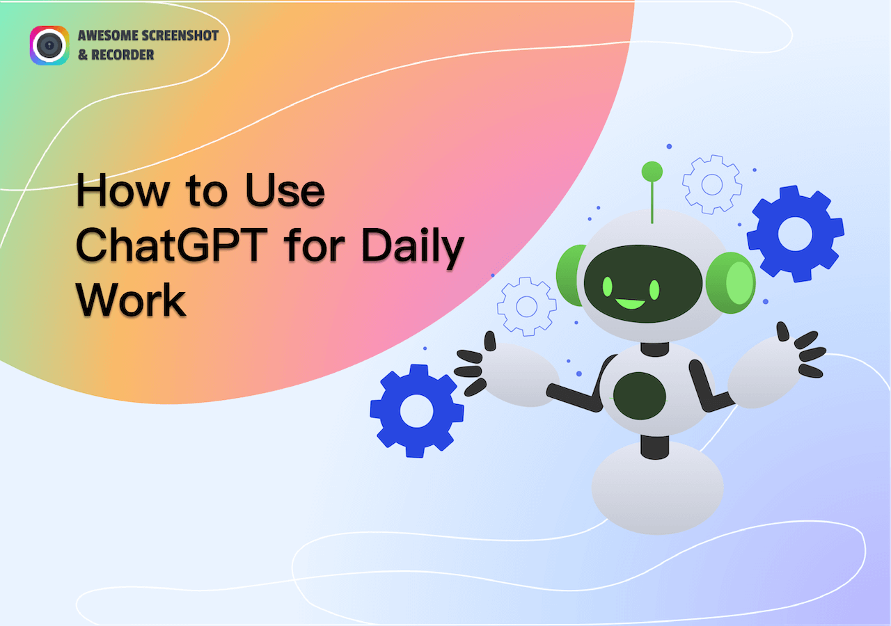 [Updated] How to Use ChatGPT for Daily Work: Step-by-Step Guides