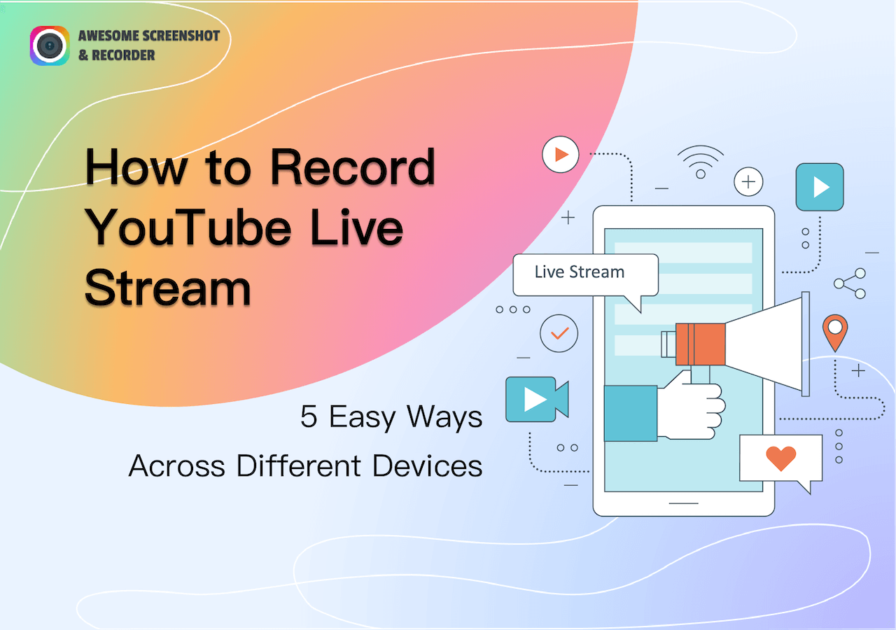 5 Easy Ways to Record YouTube Live Stream Video - Awesome Screenshot & Recorder